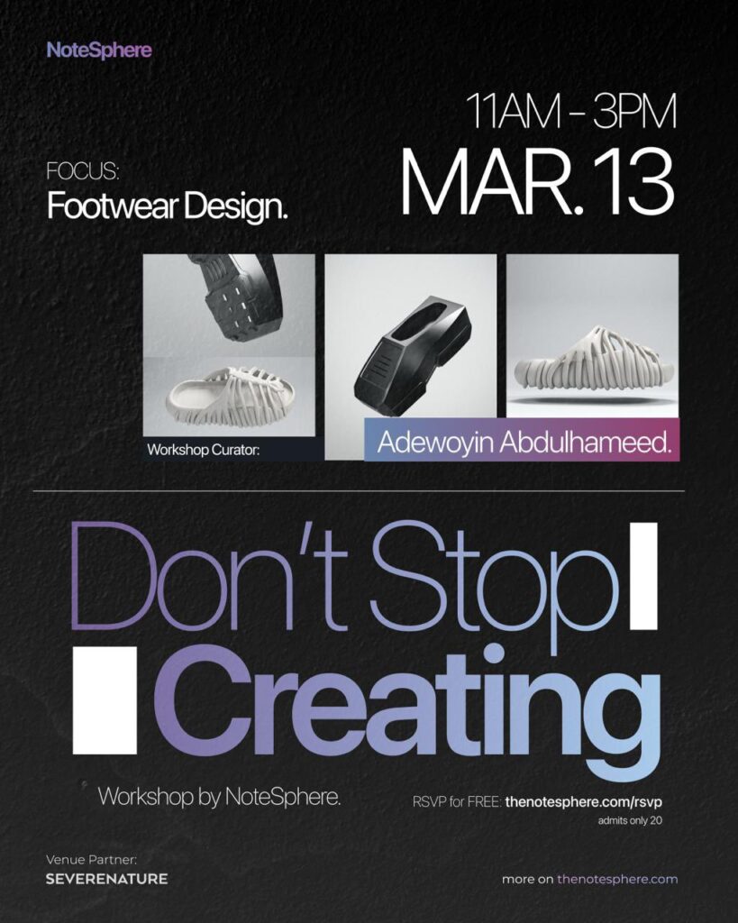NoteSphere “Don’t Stop Creating” Footwear Design Workshop.